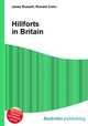 Hillforts in Britain, Jesse Russell,Ronald Cohn 