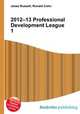 2012–13 Professional Development League 1, Jesse Russell,Ronald Cohn 