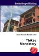 Thikse Monastery, Jesse Russell,Ronald Cohn 