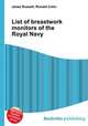 List of breastwork monitors of the Royal Navy, Jesse Russell,Ronald Cohn 