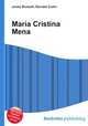 Maria Cristina Mena, Jesse Russell,Ronald Cohn 