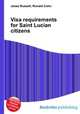 Visa requirements for Saint Lucian citizens, Jesse Russell,Ronald Cohn 