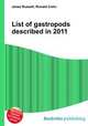List of gastropods described in 2011, Jesse Russell,Ronald Cohn 