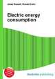 Electric energy consumption, Jesse Russell,Ronald Cohn 