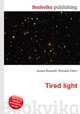 Tired light, Jesse Russell,Ronald Cohn 