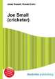 Joe Small (cricketer), Jesse Russell,Ronald Cohn 