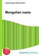 Mongolian name, Jesse Russell,Ronald Cohn 