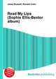 Read My Lips (Sophie Ellis-Bextor album), Jesse Russell,Ronald Cohn 