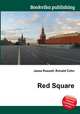 Red Square, Jesse Russell,Ronald Cohn 