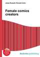 Female comics creators, Jesse Russell,Ronald Cohn 