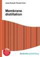 Membrane distillation, Jesse Russell,Ronald Cohn 