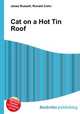 Cat on a Hot Tin Roof, Jesse Russell,Ronald Cohn 