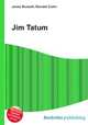 Jim Tatum, Jesse Russell,Ronald Cohn 