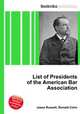 List of Presidents of the American Bar Association, Jesse Russell,Ronald Cohn 
