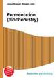 Fermentation (biochemistry), Jesse Russell,Ronald Cohn 
