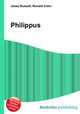 Philippus, Jesse Russell,Ronald Cohn 