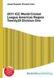 2011 ICC World Cricket League Americas Region Twenty20 Division One, Jesse Russell,Ronald Cohn 