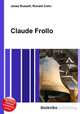 Claude Frollo, Jesse Russell,Ronald Cohn 