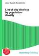 List of city districts by population density, Jesse Russell,Ronald Cohn 
