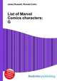 List of Marvel Comics characters: G, Jesse Russell,Ronald Cohn 