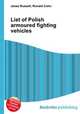 List of Polish armoured fighting vehicles, Jesse Russell,Ronald Cohn 