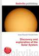 Discovery and exploration of the Solar System, Jesse Russell,Ronald Cohn 