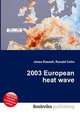 2003 European heat wave, Jesse Russell,Ronald Cohn 
