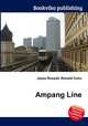 Ampang Line, Jesse Russell,Ronald Cohn 