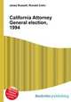 California Attorney General election, 1994, Jesse Russell,Ronald Cohn 