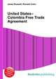 United States–Colombia Free Trade Agreement, Jesse Russell,Ronald Cohn 