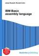 IBM Basic assembly language, Jesse Russell,Ronald Cohn 
