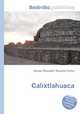 Calixtlahuaca, Jesse Russell,Ronald Cohn 