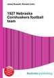 1927 Nebraska Cornhuskers football team, Jesse Russell,Ronald Cohn 