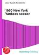 1990 New York Yankees season, Jesse Russell,Ronald Cohn 