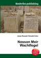 Nosson Meir Wachtfogel, Jesse Russell,Ronald Cohn 