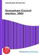 Gravesham Council election, 2003, Jesse Russell,Ronald Cohn 