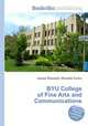 BYU College of Fine Arts and Communications, Jesse Russell,Ronald Cohn 