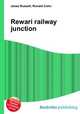 Rewari railway junction, Jesse Russell,Ronald Cohn 