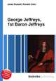 George Jeffreys, 1st Baron Jeffreys, Jesse Russell,Ronald Cohn 