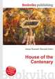 House of the Centenary, Jesse Russell,Ronald Cohn 