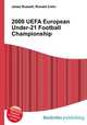 2000 UEFA European Under-21 Football Championship, Jesse Russell,Ronald Cohn 