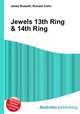 Jewels 13th Ring & 14th Ring, Jesse Russell,Ronald Cohn 