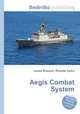 Aegis Combat System, Jesse Russell,Ronald Cohn 