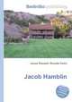 Jacob Hamblin, Jesse Russell,Ronald Cohn 