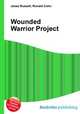Wounded Warrior Project, Jesse Russell,Ronald Cohn 