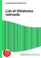 List of Oklahoma railroads, Jesse Russell,Ronald Cohn 