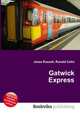 Gatwick Express, Jesse Russell,Ronald Cohn 