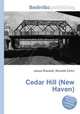 Cedar Hill (New Haven), Jesse Russell,Ronald Cohn 
