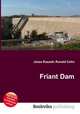 Friant Dam, Jesse Russell,Ronald Cohn 
