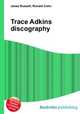 Trace Adkins discography, Jesse Russell,Ronald Cohn 